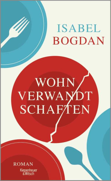 Kiepenheuer & Witsch | Wohnverwandtschaften | Bogdan, Isabel