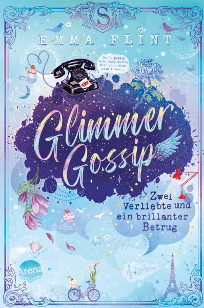 Arena | Glimmer Gossip (2). Zwei Verliebte und ein brillanter Betrug | Flint, Emma