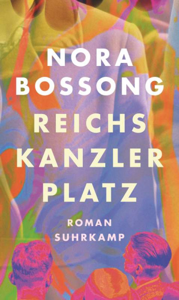 Suhrkamp | Reichskanzlerplatz | Bossong, Nora