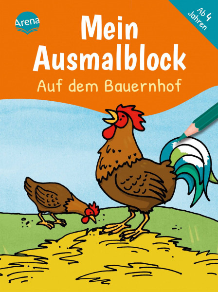 Arena | Mein Ausmalblock. Auf dem Bauernhof | 