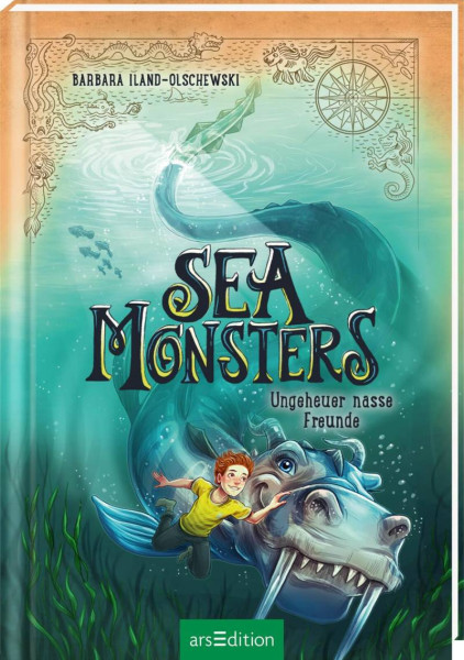 arsEdition | Sea Monsters  Ungeheuer nasse Freunde (Sea Monsters 3) | Iland-Olschewski, Barbara