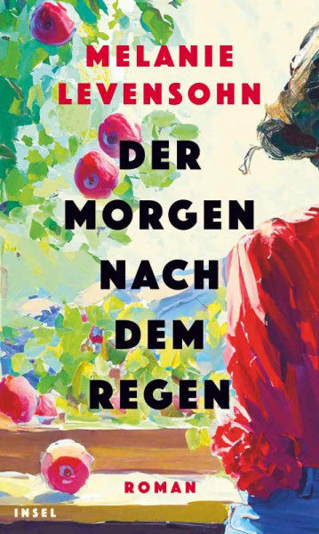 Insel Verlag | Der Morgen nach dem Regen | Levensohn, Melanie