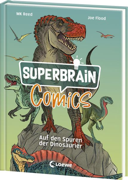 Loewe | Superbrain-Comics - Auf den Spuren der Dinosaurier | Reed, MK