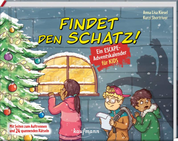 Kaufmann, Ernst | Findet den Schatz! - Ein Escape-Adventskalender für Kids | Kiesel, Anna Lisa