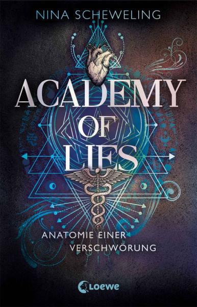 Loewe | Academy of Lies (Band 1) - Anatomie einer Verschwörung | Scheweling, Nina