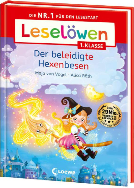 Loewe | Leselöwen 1. Klasse - Der beleidigte Hexenbesen | von Vogel, Maja