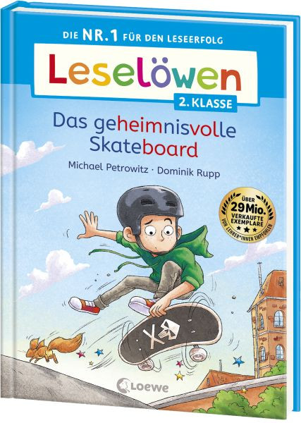 Loewe | Leselöwen 2. Klasse - Das geheimnisvolle Skateboard | Petrowitz, Michael