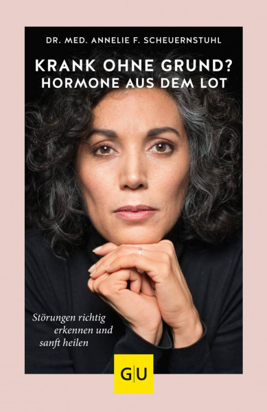 GRÄFE UND UNZER Verlag GmbH | Krank ohne Grund? Hormone aus dem Lot