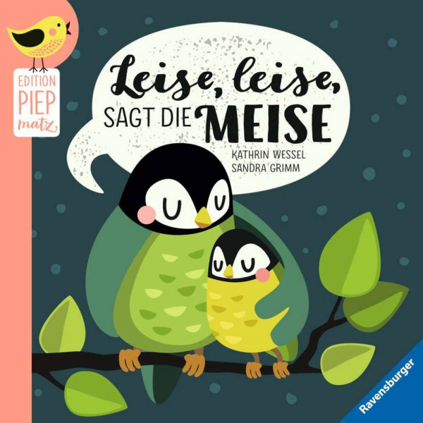 Ravensburger Buchverlag | Leise, leise, sagt die Meise