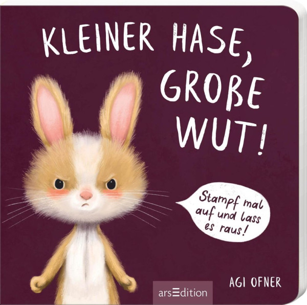 arsEdition | Kleiner Hase, große Wut! | Ofner, Agi