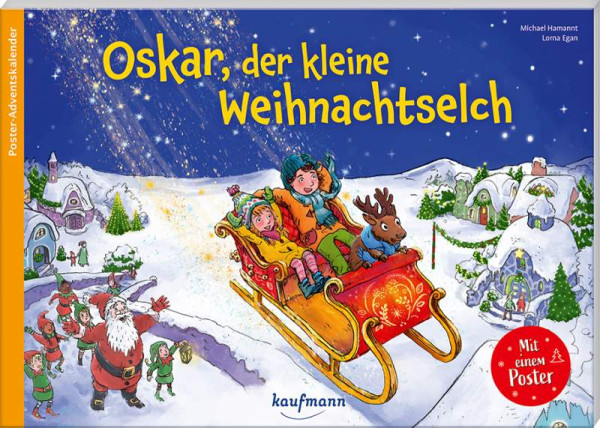 Kaufmann, Ernst | Oskar, der kleine Weihnachtselch | Hamannt, Michael