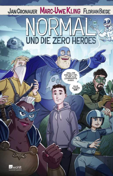 Rowohlt | Normal und die Zero Heroes | Kling, Marc-Uwe; Cronauer, Jan