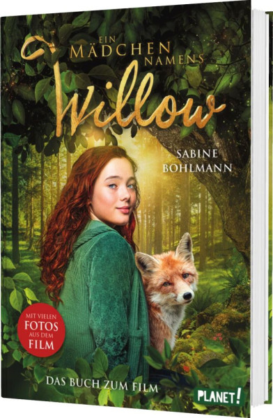 Planet! in der Thienemann-Esslinger Verlag GmbH | Ein Mädchen namens Willow: Das Buch zum Film | Bohlmann, Sabine