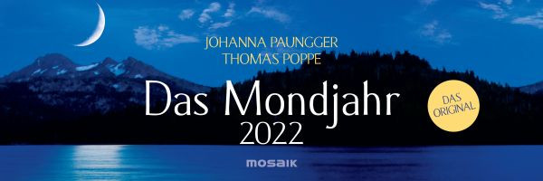 Mosaik | Das Mondjahr 2022 | Paungger, Johanna; Poppe, Thomas