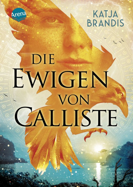 Arena | Die Ewigen von Calliste | Brandis, Katja