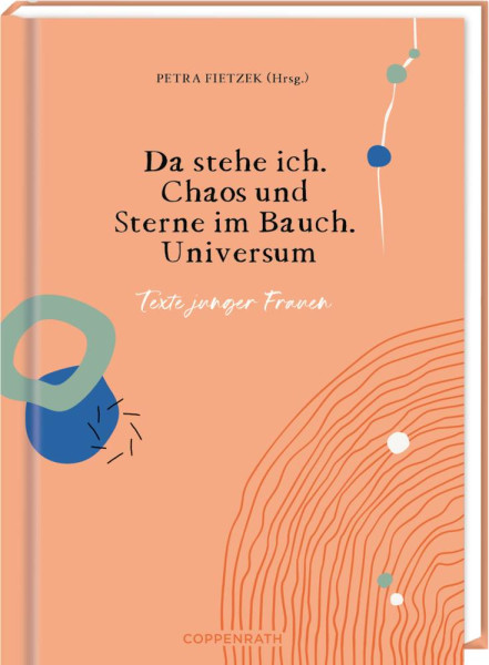 Coppenrath Verlag GmbH & Co.KG | Da stehe ich. Chaos und Sterne im Bauch. Universum | 64364