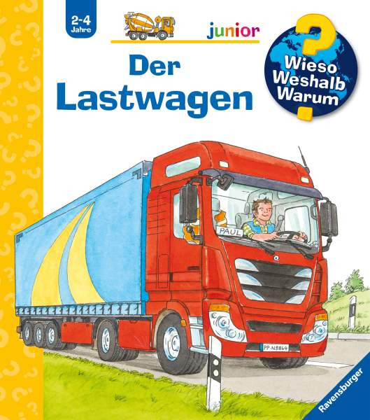 Ravensburger Verlag GmbH | Wieso? Weshalb? Warum? junior: Der Lastwagen -Band 51 | Erne, Andrea