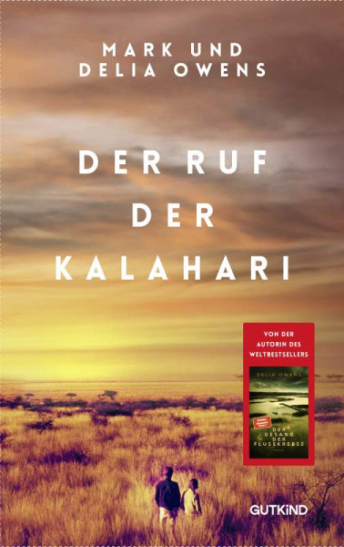 Gutkind Verlag | Der Ruf der Kalahari | Owens, Delia; Owens, Mark