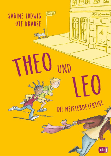 cbj | Theo und Leo – Die Meisterdetektive | Ludwig, Sabine