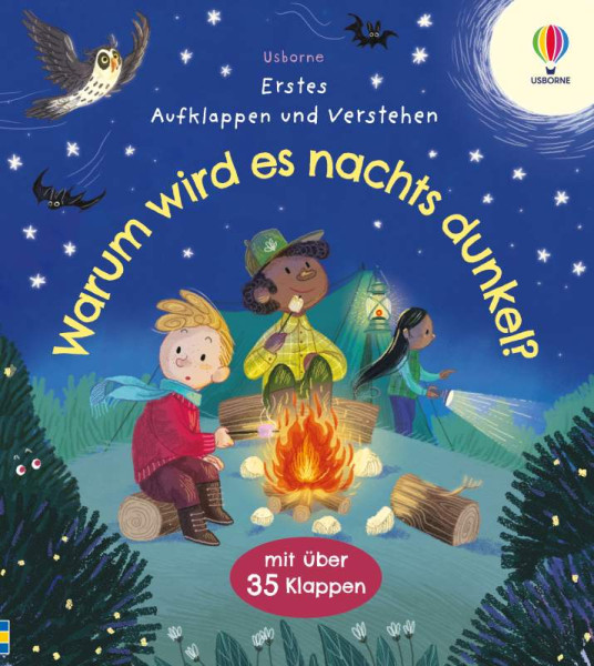 Usborne | Erstes Aufklappen und Verstehen: Warum wird es nachts dunkel? | Daynes, Katie