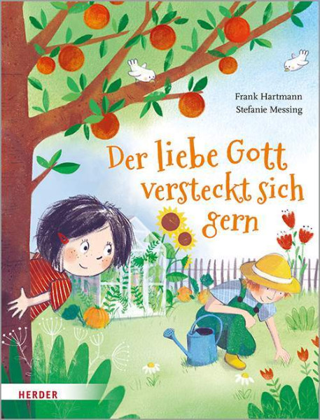 Verlag Herder | Der liebe Gott versteckt sich gern | Hartmann, Frank