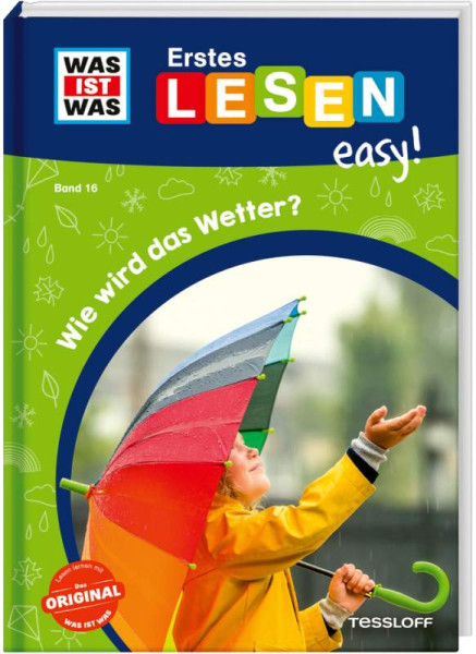 Tessloff Verlag Ragnar Tessloff GmbH & Co. KG | WAS IST WAS Erstes Lesen easy! Band 16. Wie wird das Wetter? | Meierjürgen, Sonja