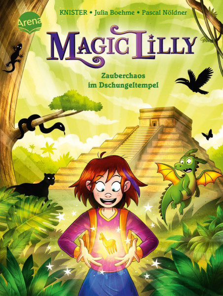 Arena | Magic Lilly (3). Zauberchaos im Dschungeltempel | Boehme, Julia; KNISTER