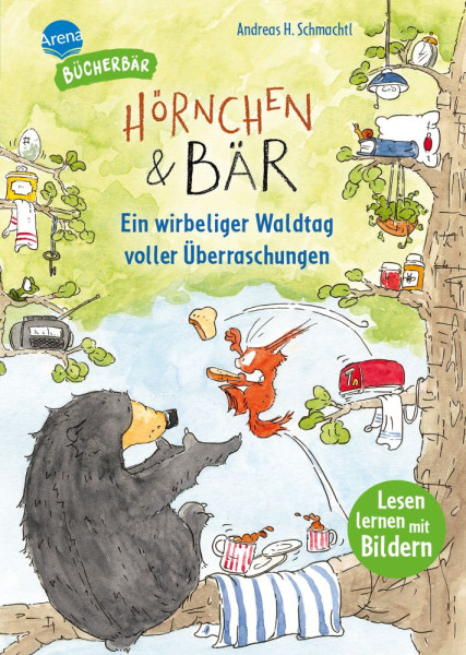 Arena | Hörnchen & Bär. Ein wirbeliger Waldtag voller Überraschungen | Schmachtl, Andreas H.