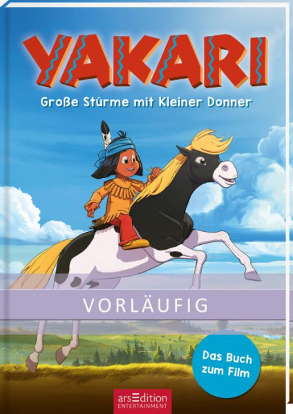 Ars Edition | Yakari - Große Stürme mit Kleiner Donner | 134007