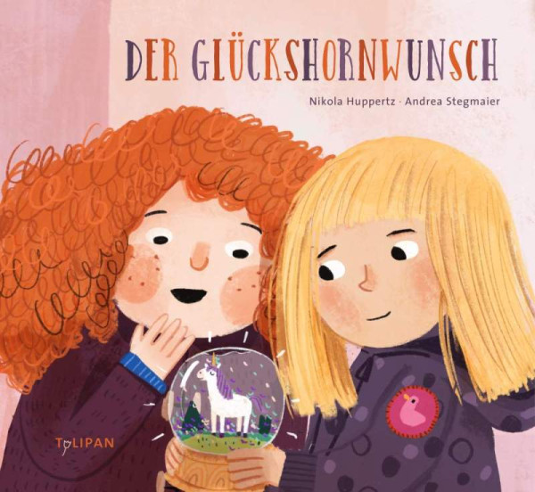 TULIPAN VERLAG | Der Glückshornwunsch | Huppertz, Nikola