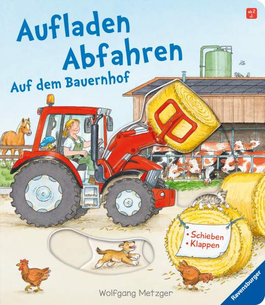 Ravensburger Verlag GmbH | Aufladen - Abfahren: Auf dem Bauernhof | Mauch-Metzger, Ulrike