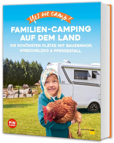 ADAC Reiseführer ein Imprint von GRÄFE UND UNZER Verlag GmbH | Yes we camp! Familien-Camping auf dem Land | Hein, Katja; Jeute, Ulrike