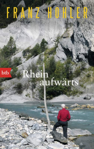 btb | Rheinaufwärts | Hohler, Franz