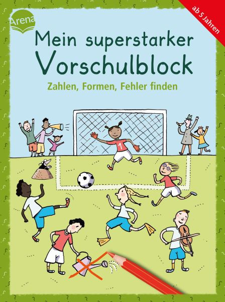 Arena | Mein superstarker Vorschulblock. Zahlen, Formen, Fehler finden | Barnhusen, Friederike