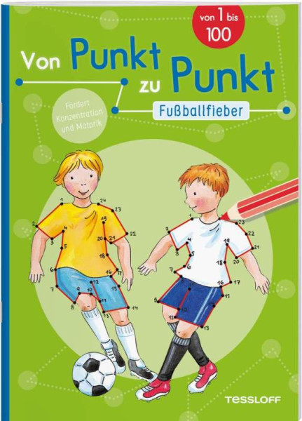 Tessloff Verlag Ragnar Tessloff GmbH & Co. KG | Von Punkt zu Punkt. Fußballfieber | Beurenmeister, Corina