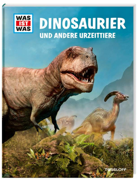 Tessloff Verlag Ragnar Tessloff GmbH & Co. KG | WAS IST WAS Dinosaurier und andere Urzeittiere | Baur, Dr. Manfred