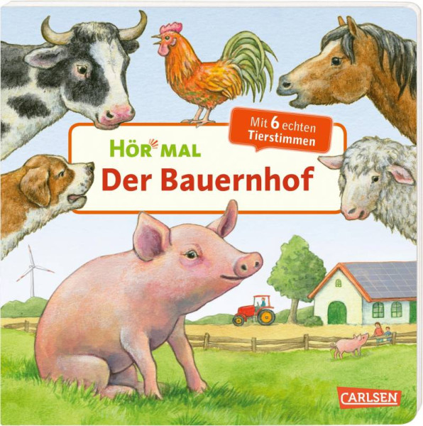 Carlsen | Hör mal (Soundbuch): Der Bauernhof | Möller, Anne