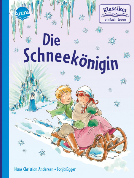 Arena | Die Schneekönigin | Andersen, Hans Christian; Kaup, Ulrike