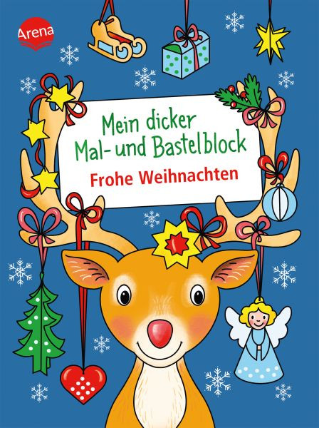 Arena | Mein dicker Mal- und Bastelblock. Frohe Weihnachten | Beurenmeister, Corina