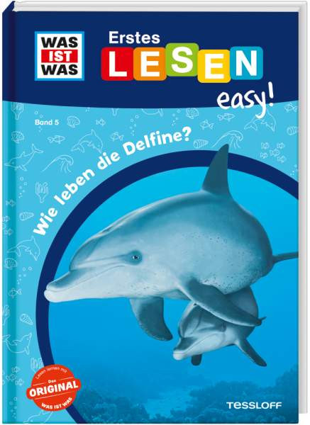 Was ist was Erstes Lesen easy! Wie leben die Delfine