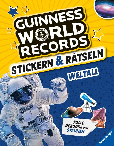 Ravensburger Verlag GmbH | Guinness World Records Stickern und Rätseln: Weltall | Adler, Eddi; Richter, Martine