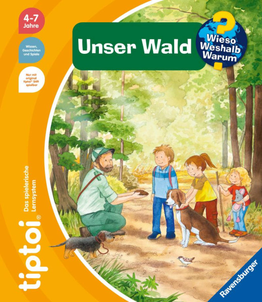 Ravensburger Verlag GmbH | tiptoi® Wieso? Weshalb? Warum? Unser Wald | Mennen, Patricia