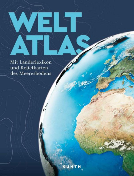 Kunth Verlag | KUNTH Weltatlas | Kunth Verlag