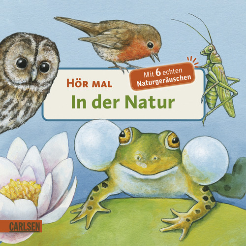 Carlsen Verlag | Hör mal In der Natur | 125004