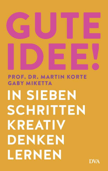 DVA | Gute Idee! | Korte, Martin; Miketta, Gaby