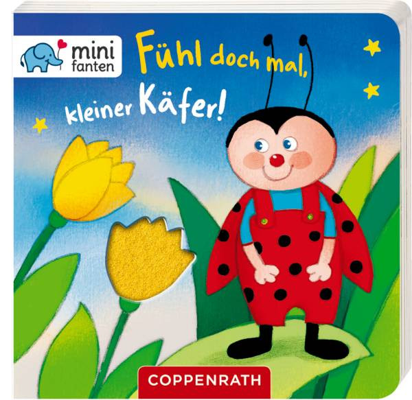 Coppenrath | minifanten 16: Fühl doch mal, kleiner Käfer!