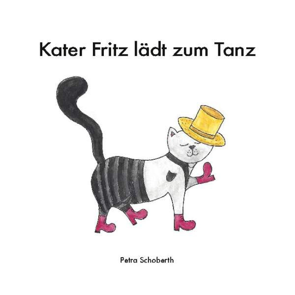 Schoberth, P: Kater Fritz lädt zum Tanz