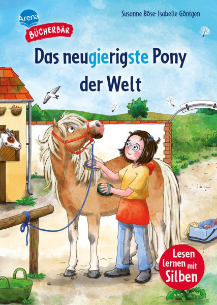 Arena | Das neugierigste Pony der Welt | Böse, Susanne