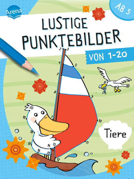 Arena | Lustige Punktebilder von 1-20. Tiere | Reimers, Silke