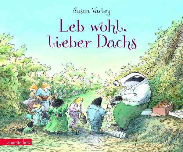 Annette Betz ein Imprint von Ueberreuter Verlag | Leb wohl, lieber Dachs